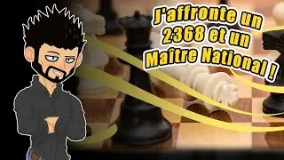 Miniature : Défi "Candidat Maître" : J'affronte un 2368 et un Maître National !