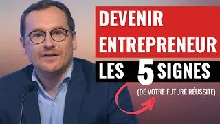 Miniature : Devenir Entrepreneur : 5 signes de votre future réussite  - Formation Entrepreneurs Académie ✔️