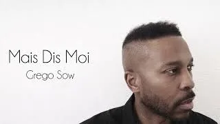 Miniature : Grego Sow - Mais Dis Moi (Official Visualizer) #musica #france #afrique  #newmusic  #visualizer