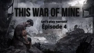 Miniature : THIS WAR OF MINE : Tireur d'élite - Épisode 4 (let's play narratif)
