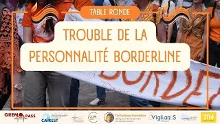Miniature : Table ronde – Trouble borderline : Paroles de concerné·e·s, proches et professionnel·le·s