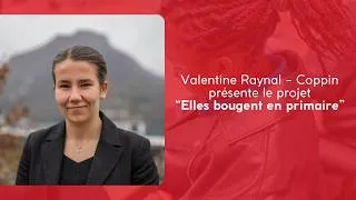 Miniature : Valentine Raynal - Coppin présente le projet "Elles bougent en primaire"