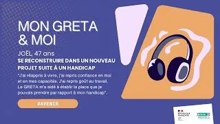 Miniature : MON GRETA & MOI : Se reconstruire dans un nouveau projet suite à un handicap #AVENIR
