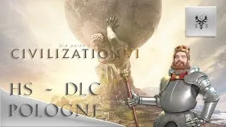 Miniature : FR - Civilization VI - Hors Série - DLC Pologne et scénarios - Part. 1