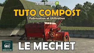 Miniature : Tuto Compost sur Le Mechet / FS25 / MA7 /FR