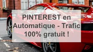 Miniature : PINTEREST en Automatique   Trafic 100% gratuit !