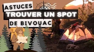 Miniature : COMMENT TROUVER UN SPOT DE BIVOUAC ?
