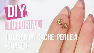 Miniature : DIY – Utiliser un cache-perle à écraser