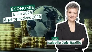 Miniature : Économie : bilan 2025 et perspectives 2026