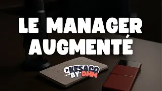 Miniature : Késaco #16 – Le Manager Augmenté : mi-humain, mi-robot ?