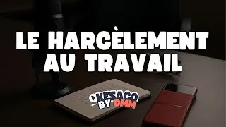 Miniature : Késaco #11 – Harcèlement : ce qui ne change pas de l'école au bureau