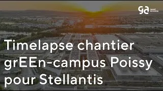 Miniature : Timelapse chantier hors-site : le grEEn-campus Poissy Stellantis | GA