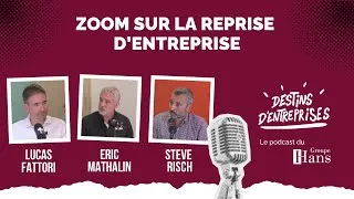 Miniature : Episode 2 - La reprise d'entreprise - Destins d'entreprises