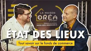Miniature : État des Lieux – Épisode 4 : Tout savoir sur le fonds de commerce