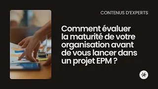 Miniature : Maturité EPM : votre pilotage financier est-il performant ?