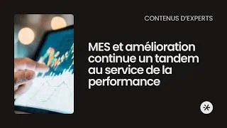 Miniature : MES Lean Six Sigma : améliorez votre performance industrielle