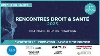 Miniature : Rencontres Droit & Santé 2023 - Retour en images...