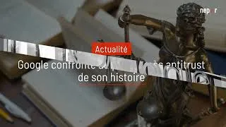 Miniature : Google confronté au pire procès antitrust de son histoire