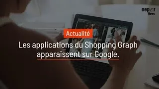 Miniature : Les applications du Shopping Graph apparaissent sur Google.