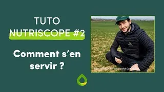 Miniature : TUTO NUTRISCOPE #2 : Le NUTRISCOPE, comment s'en servir ?