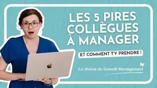 Miniature : Les 5 pires collègues de travail (et comment les gérer)