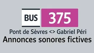 Miniature : [IDFM] Bus 375 - Annonces sonores fictives