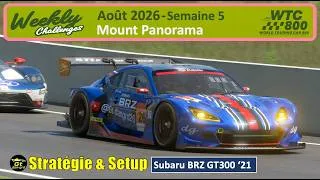 Miniature : GT7 | Mount Panorama WTC800 | Subaru BRZ GT300 '21 | Weekly Challenges | Setup & Stratégie