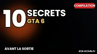 Miniature : 10 secrets sur GTA 6 que tu dois connaître avant sa sortie