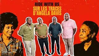 Miniature : Ride with us : Sur les traces d'Angela Davis