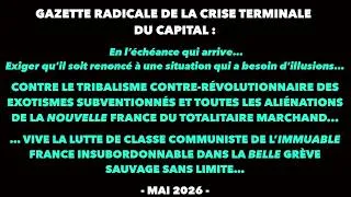 Miniature : Francis Cousin : Gazette radicale de la crise terminale du Capital - Mai 2026