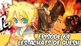 Miniature : Achats de Guesh - Episode 64