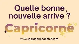 Miniature : CAPRICORNE ♑ QUELLE BONNE NOUVELLE ARRIVE DANS UN FUTUR PROCHE ✨