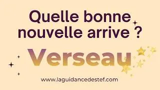 Miniature : VERSEAU ♒ QUELLE BONNE NOUVELLE ARRIVE DANS UN FUTUR PROCHE ✨