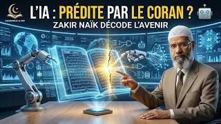 Miniature : L’IA est-elle mentionnée dans le Coran ? |  La réponse choc du Dr Zakir Naik 🤖