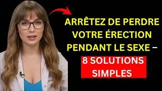 Miniature : Urologue : Arrêtez de perdre votre érection pendant le sexe ! 8 solutions simples pour rester dur