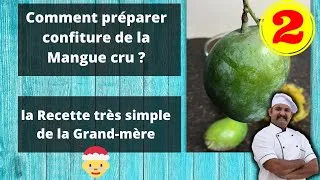 Miniature : Comment préparer confiture 2 de la mangue cru ?  | Murabba en français | Par Chef Abhimanyu Singh