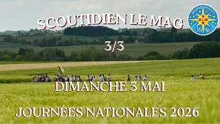 Miniature : Scoutidien Le Mag, 3e édition – Journées Nationales 2026