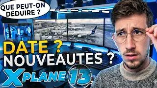 Miniature : 🔥X-Plane 13 ? DATE & NOUVEAUTES ? (ANALYSE)