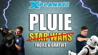 Miniature : ENLEVER la pluie IRRÉALISTE sur X-Plane 12 ✅ FACILE & GRATUIT