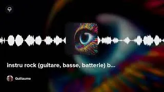 Miniature : instru rock (guitare, basse, batterie) by Guillaume