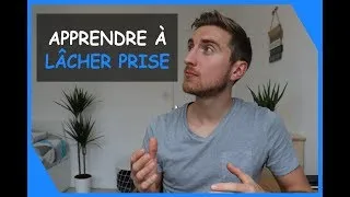 Miniature : 6 ÉTAPES POUR APPRENDRE À LÂCHER PRISE 😌