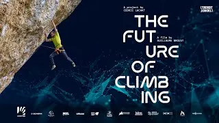 Miniature : Trailer – The FUTURE of CLIMBING | Documentary w/ Cédric Lachat - NOW on VOD