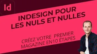 Miniature : La mise en page sur Indesign : Pour les débutants