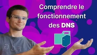 Miniature : Comprendre l'utilité des DNS et leur fonctionnement en 4 minutes