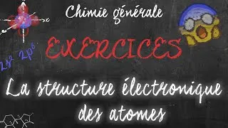 Miniature : Chimie générale : Exercices sur la configuration électronique des atomes