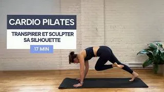 Miniature : CARDIO PILATES 💦 17 min pour transpirer et sculpter sa silhouette