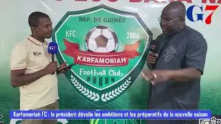Miniature : Préparatifs, ambitions, restructuration : le président de Karfamoriah FC parle à Guinee7