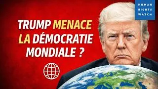 Miniature : Donald Trump menace la démocratie mondiale ? Le rapport alarmant de Human Rights Watch