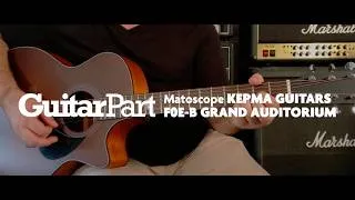 Miniature : MATOSCOPE - Test de la Kepma Guitars F0E-B Grand Auditorium