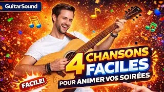 Miniature : 4 chansons super simples pour animer vos soirées !